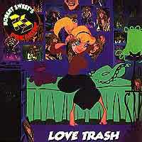 Love Trash